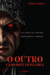 O Outro Lado Oculto Da Gira