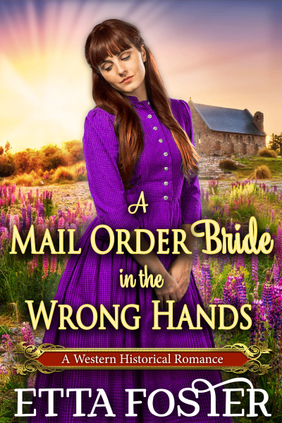 A Mail Order Bride in the Wrong Hands 