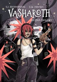 Vasharoth: Kuźnia Bogów - tom 3
