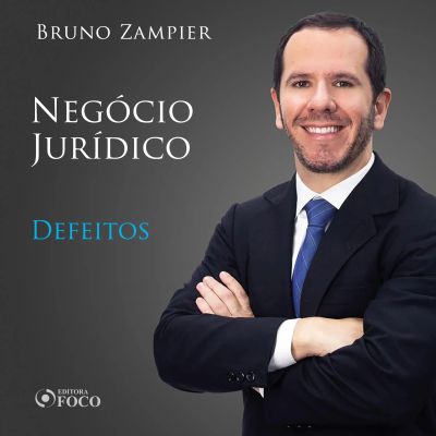 Direito Civil - Parte geral - Negócio Jurídico: defeitos