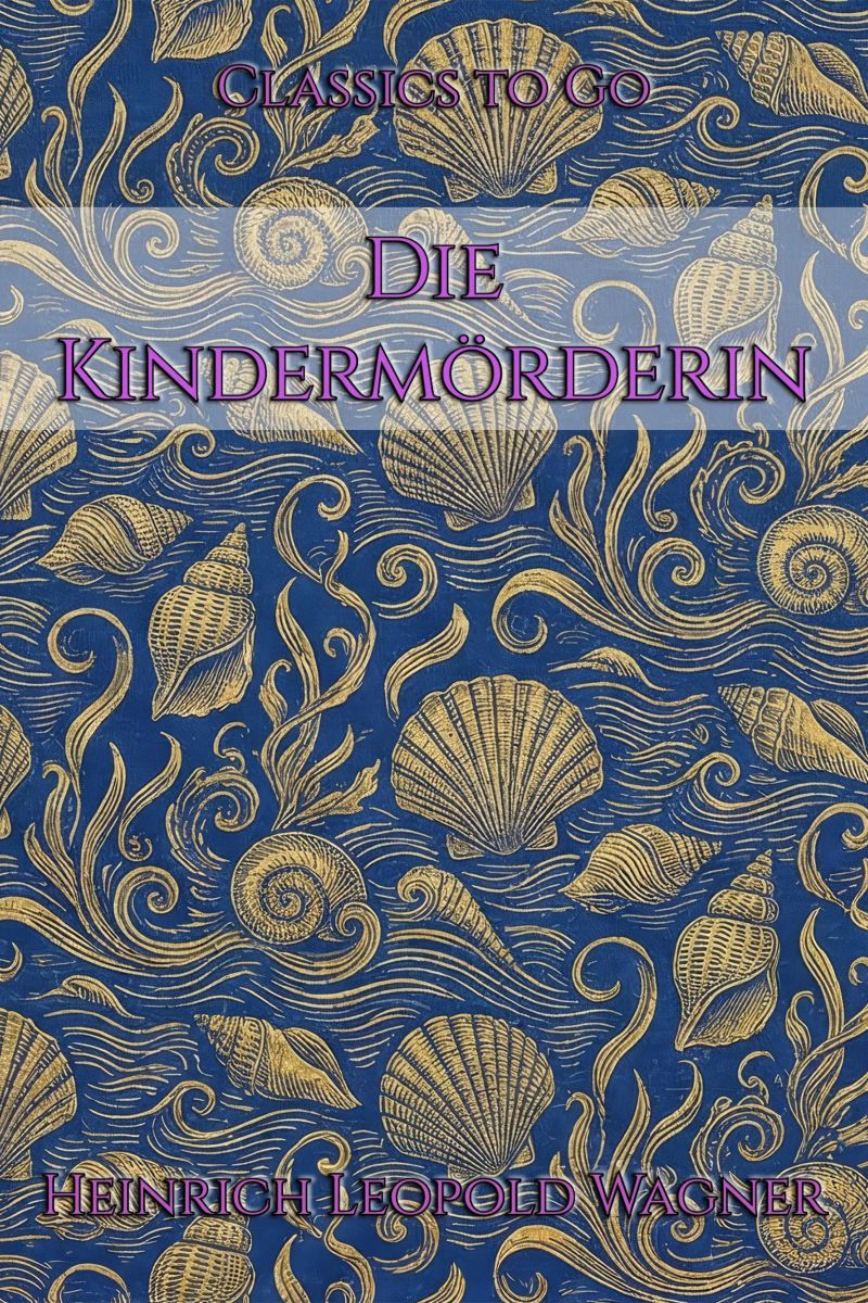 Die Kindermörderin
