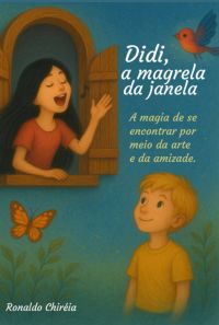 Didi, A Magrela Da Janela