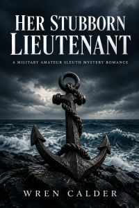 Her Stubborn Lieutenant