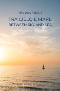Tra cielo e mare - Between Sky and Sea