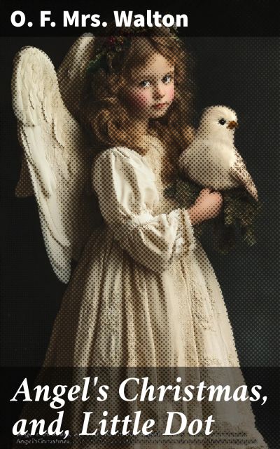 Angel's Christmas, and, Little Dot