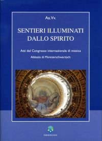 Sentieri illuminati dallo Spirito