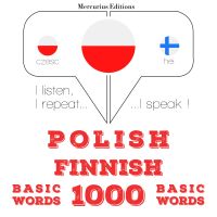 Polski - Fiński: 1000 podstawowych słów
