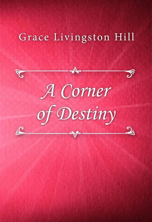 A Corner of Destiny