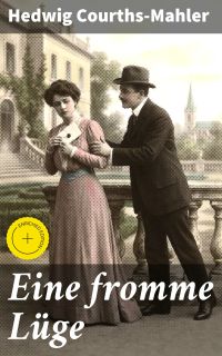 Eine fromme Lüge