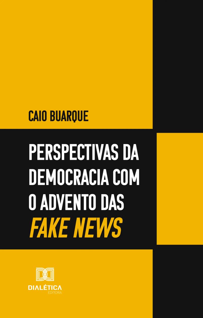 Perspectivas da democracia com o advento das fake news