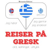 Reiser på gresk