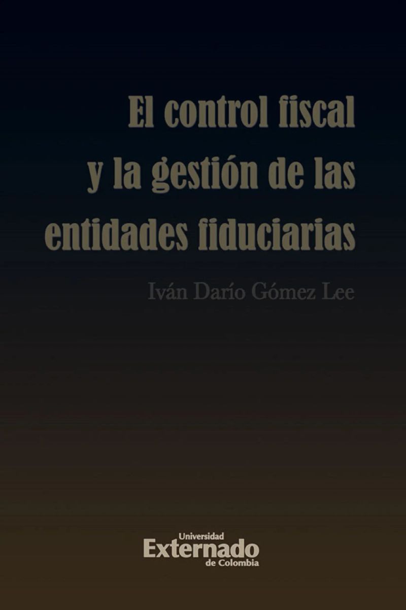 Control fiscal y la gestión de las entidades fiduciarias