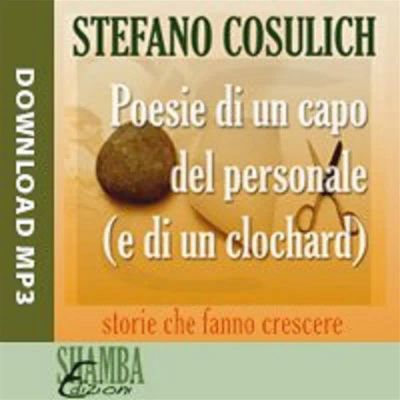 Poesie di un capo del personale e di un clochard