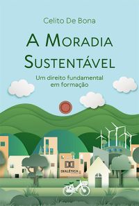 A Moradia Sustentável