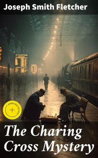 The Charing Cross Mystery