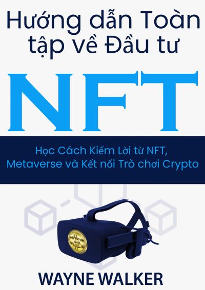 Hướng dẫn Toàn tập về Đầu tư NFT