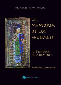 La memoria de los feudales
