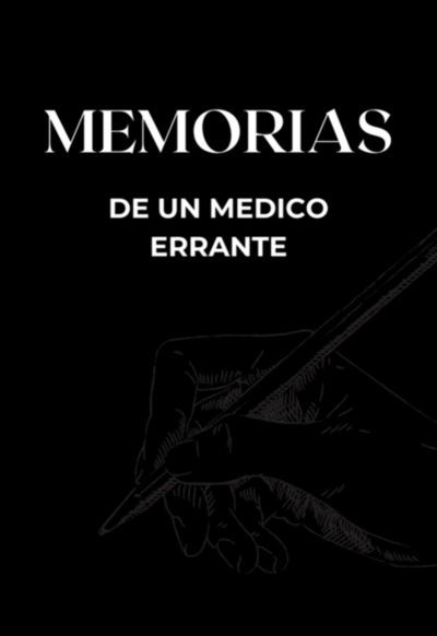Memorias De Un Medico Errante