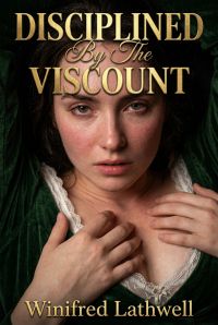 Disciplined By The Viscount