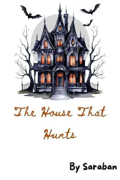 The House That Hunts