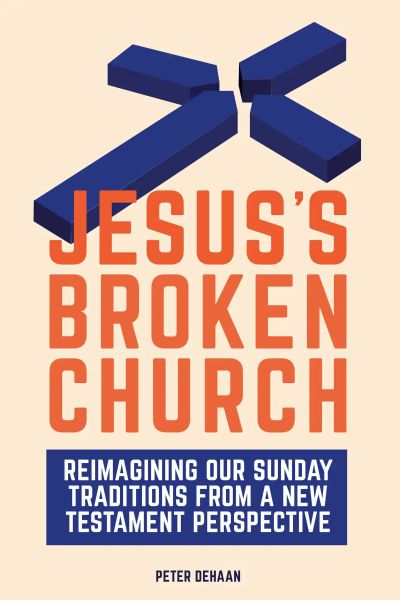 Jesus’s Broken Church