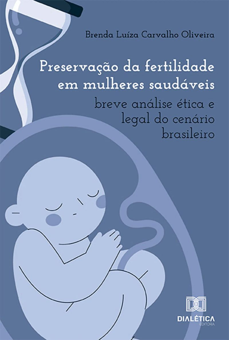 Preservação da fertilidade em mulheres saudáveis