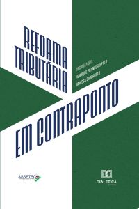 Reforma Tributária em Contraponto