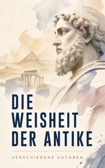 Die Weisheit der Antike