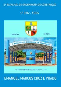 1º Batalhão De Engenharia De Construção