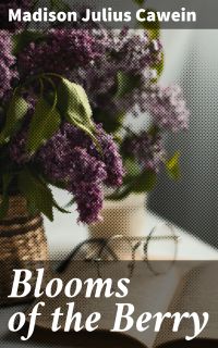 Blooms of the Berry
