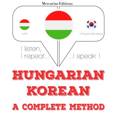 Magyar - koreai: teljes módszer