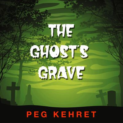 The Ghost’s Grave