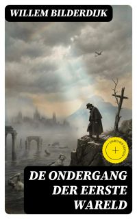 De ondergang der Eerste Wareld