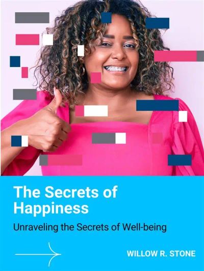 The Secrets of Happiness
