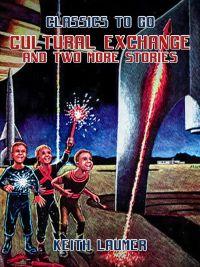 Cultural Exchange and two more stories