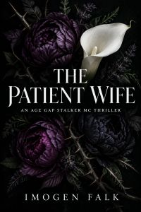 The Patient Wife