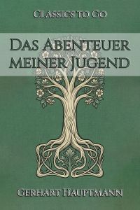 Das Abenteuer meiner Jugend