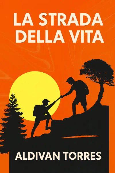 La Strada Della Vita