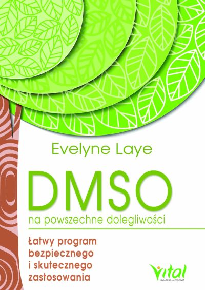 DMSO na powszechne dolegliwości. Łatwy program bezpiecznego i skutecznego zastosowania