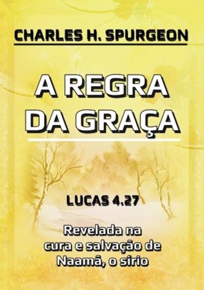 A Regra Da Graça