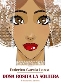 Doña Rosita la soltera