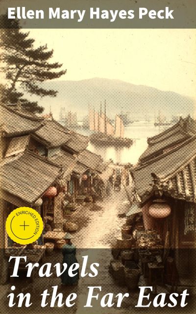 Travels in the Far East