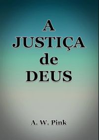 A Justiça De Deus