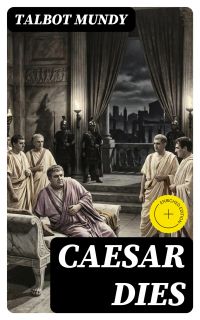 Caesar Dies