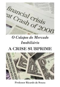 O Colapso Do Mercado Imobiliário