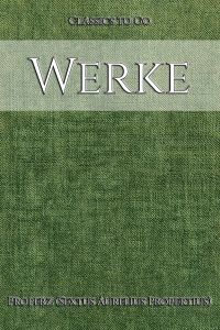 Sextus Aurelius Propertius: Werke