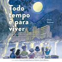 Todo tempo é para viver