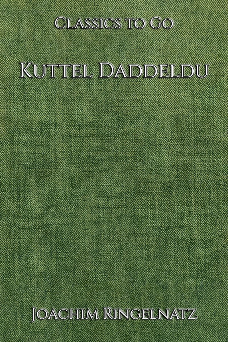 Joachim Ringelnatz: Kuttel Daddeldu