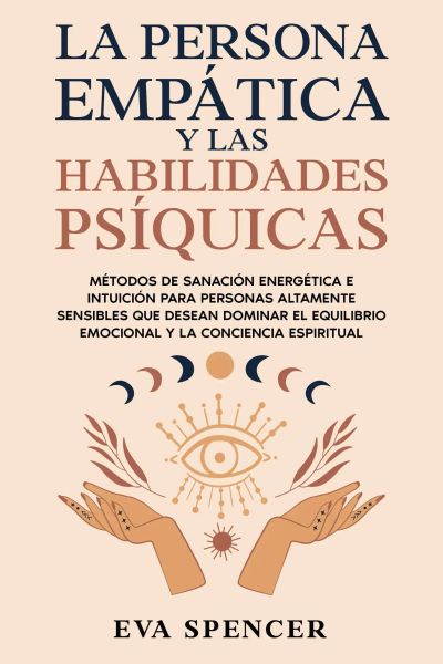 La persona empática y las habilidades psíquicas