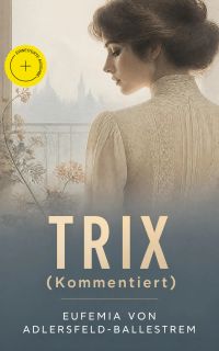 TRIX (Kommentiert)